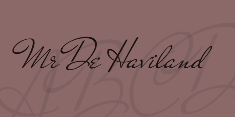 Mr De Haviland Font